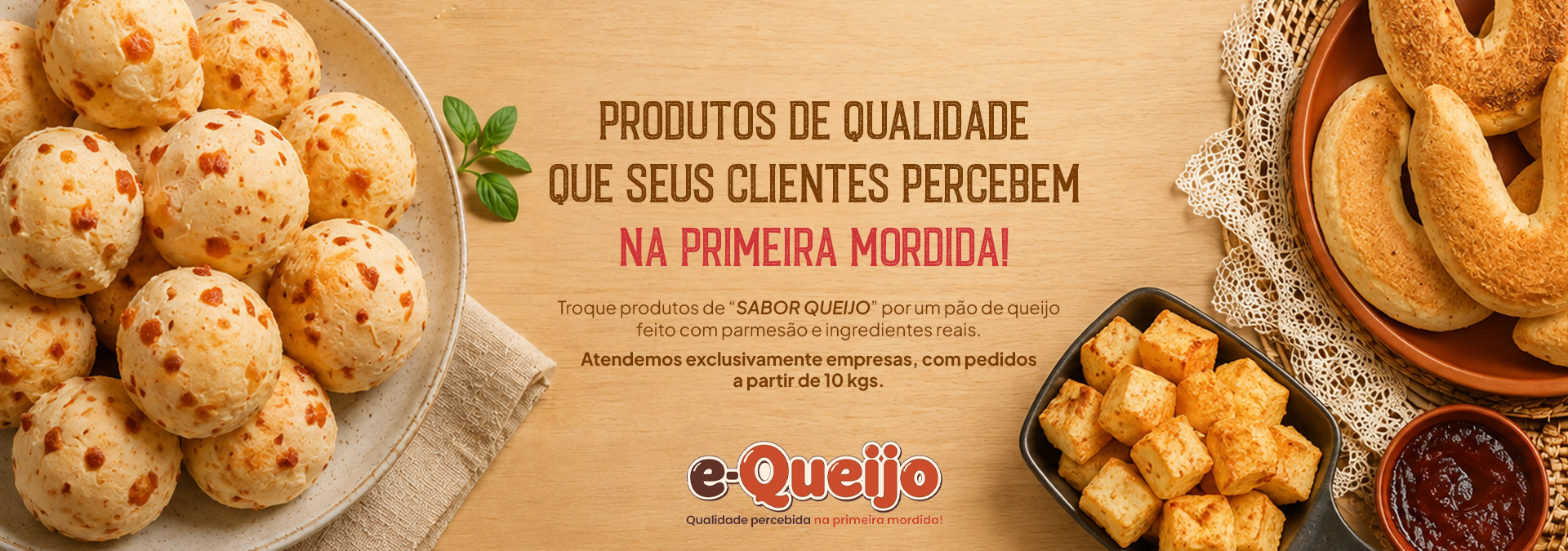 Produtos e-Queijo: pães de queijo, chipas e dadinhos de tapioca